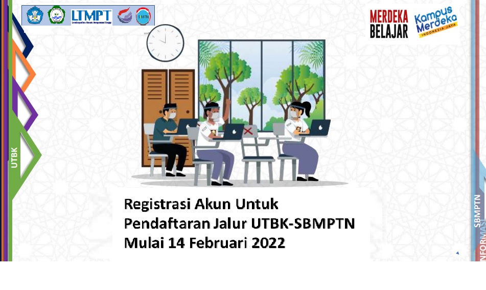 Registrasi Akun Untuk Pendaftaran Jalur UTBK-SBMPTN Mulai 14 Februari 2022