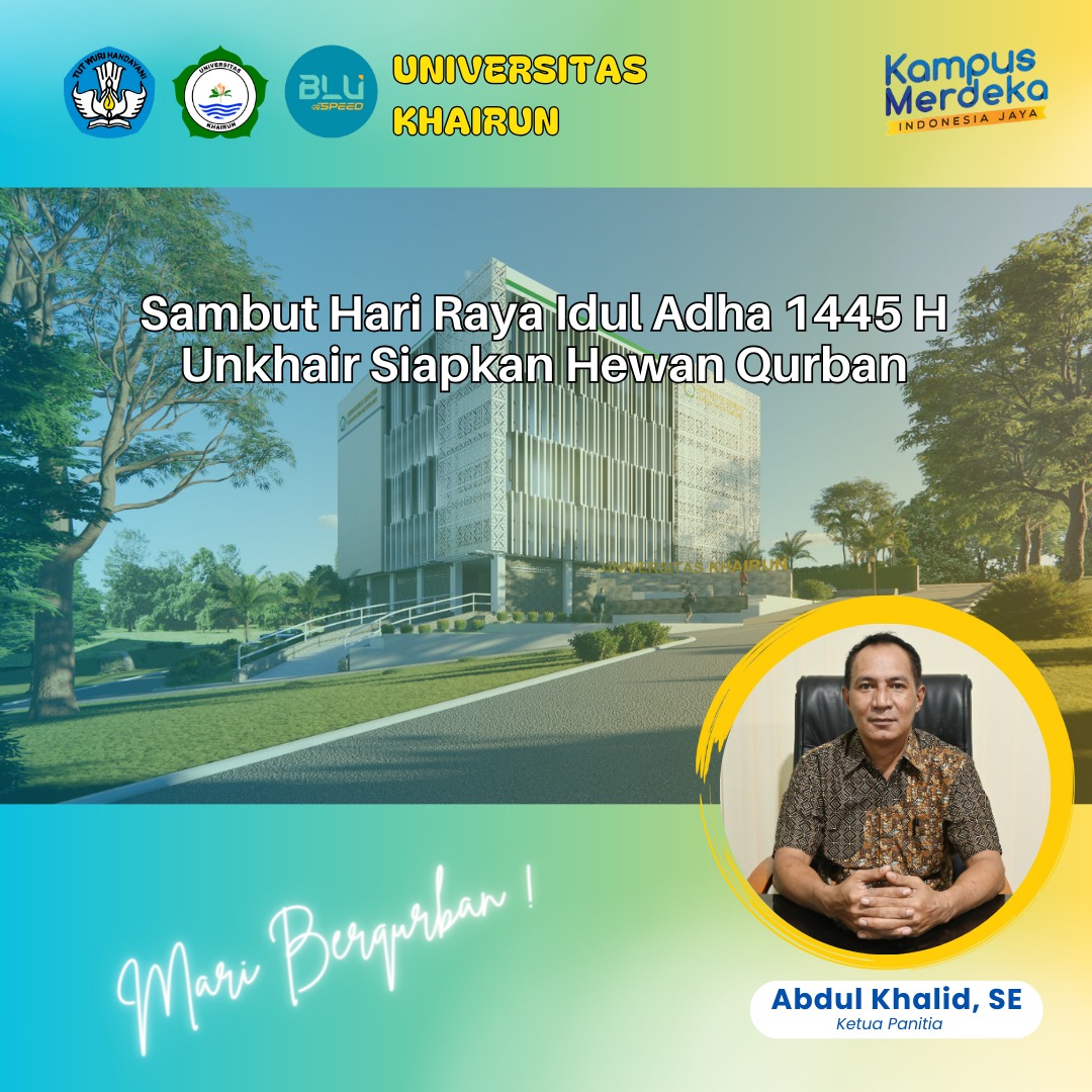Sambut Hari Raya Idul Adha 1445 H, Unkhair Siapkan Hewan Qurban