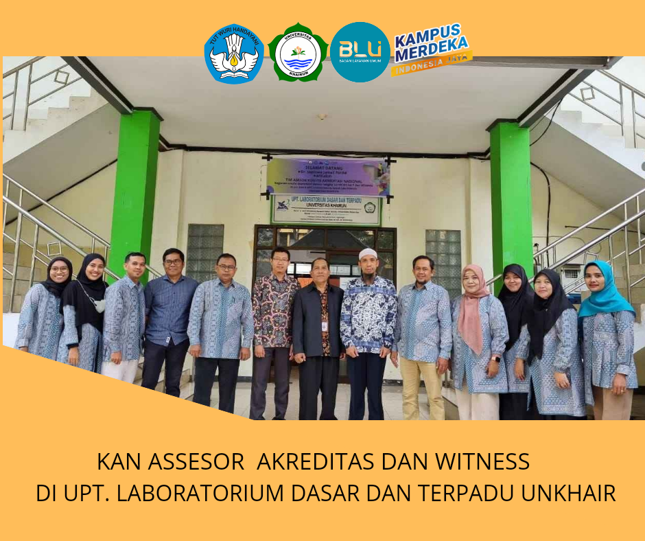 KAN Lakukan Surveilan dan Witness Akreditasi di UPT. Laboratorium Dasar dan Terpadu Unkhair