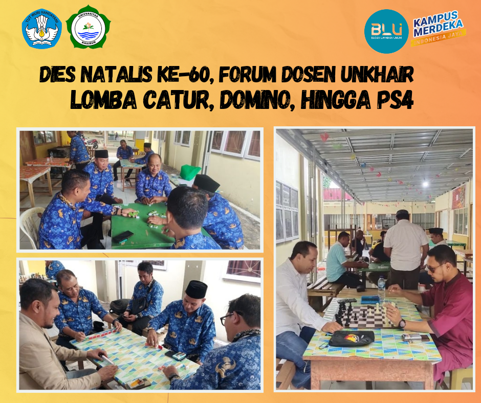 Dies Natalis ke-60, Forum Dosen Unkhair Gelar Lomba Catur, Domino, Hingga PS4