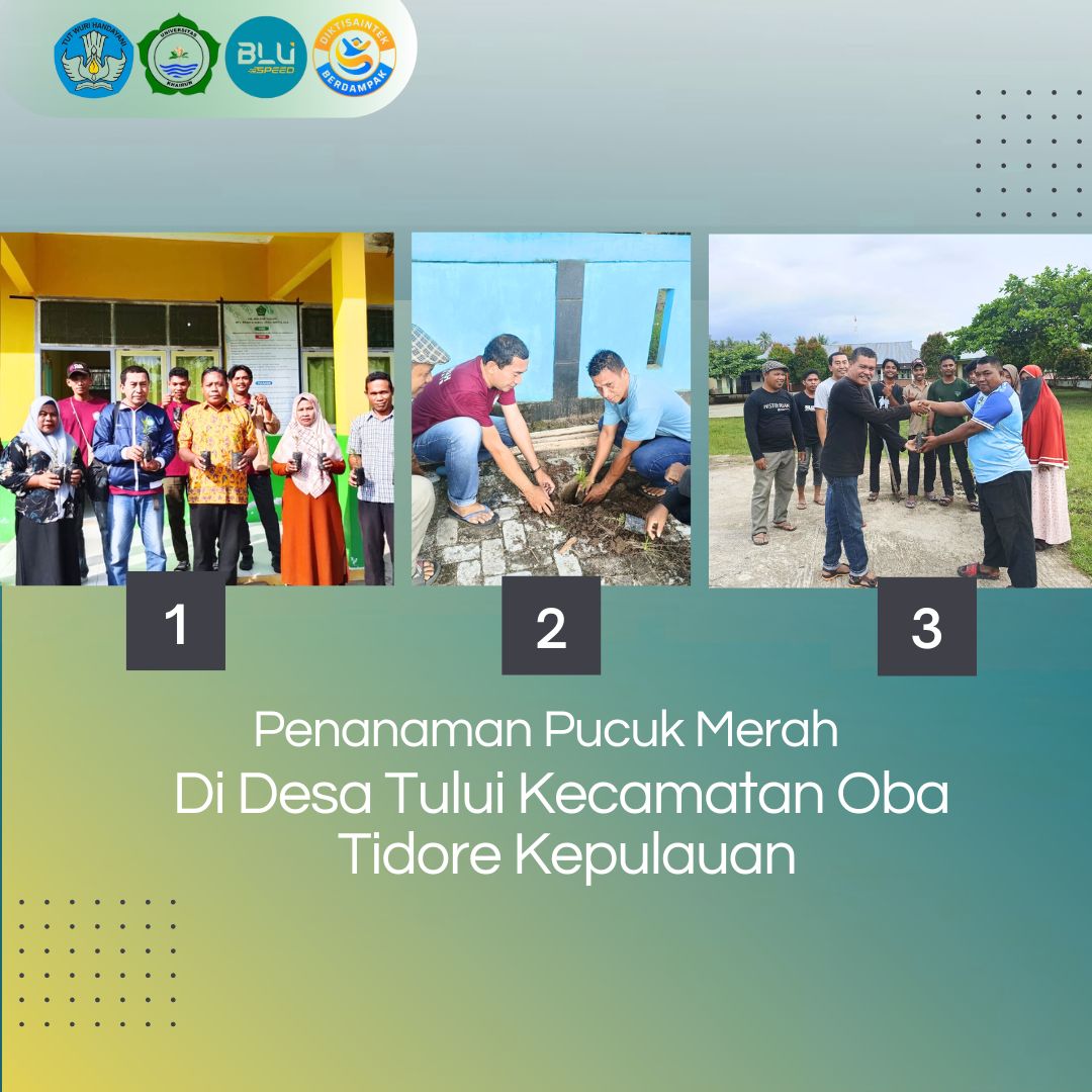 Tanam Pucuk Merah, Prodi Ilmu Sejarah Unkhair Kampanye Lingkungan di Desa Tului Oba